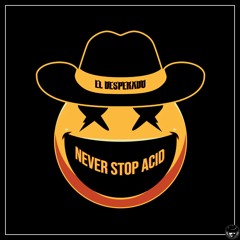Never Stop Acid (old track)