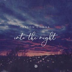 Jason Cogua - Into The Night