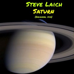 Steve Laich - Saturn (original Mix) 2