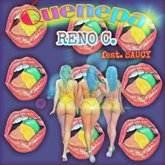 Quenepa Reno C ft. Saucy
