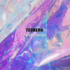 Teorema Podcast 001: Fuyama Yousuke (live)