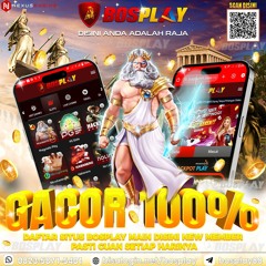 DAFTAR SITUS BOSPLAY MAIN DI SINI NEW MEMBER PASTI CUAN SETIAP HARINYA