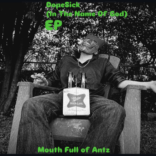 DopeSick (In The Name of God) EP