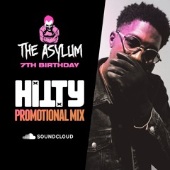 Hitty - The Asylum 7th Bday Promo Mix - Sat 27th Nov @ E1