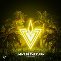 Arlane - Light In The Dark (MSFT Edit)