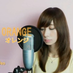7!! - Orange オ レ ン ジ OST Shigatsu wa Kimi no Uso (Cover by Amy Evelyn)
