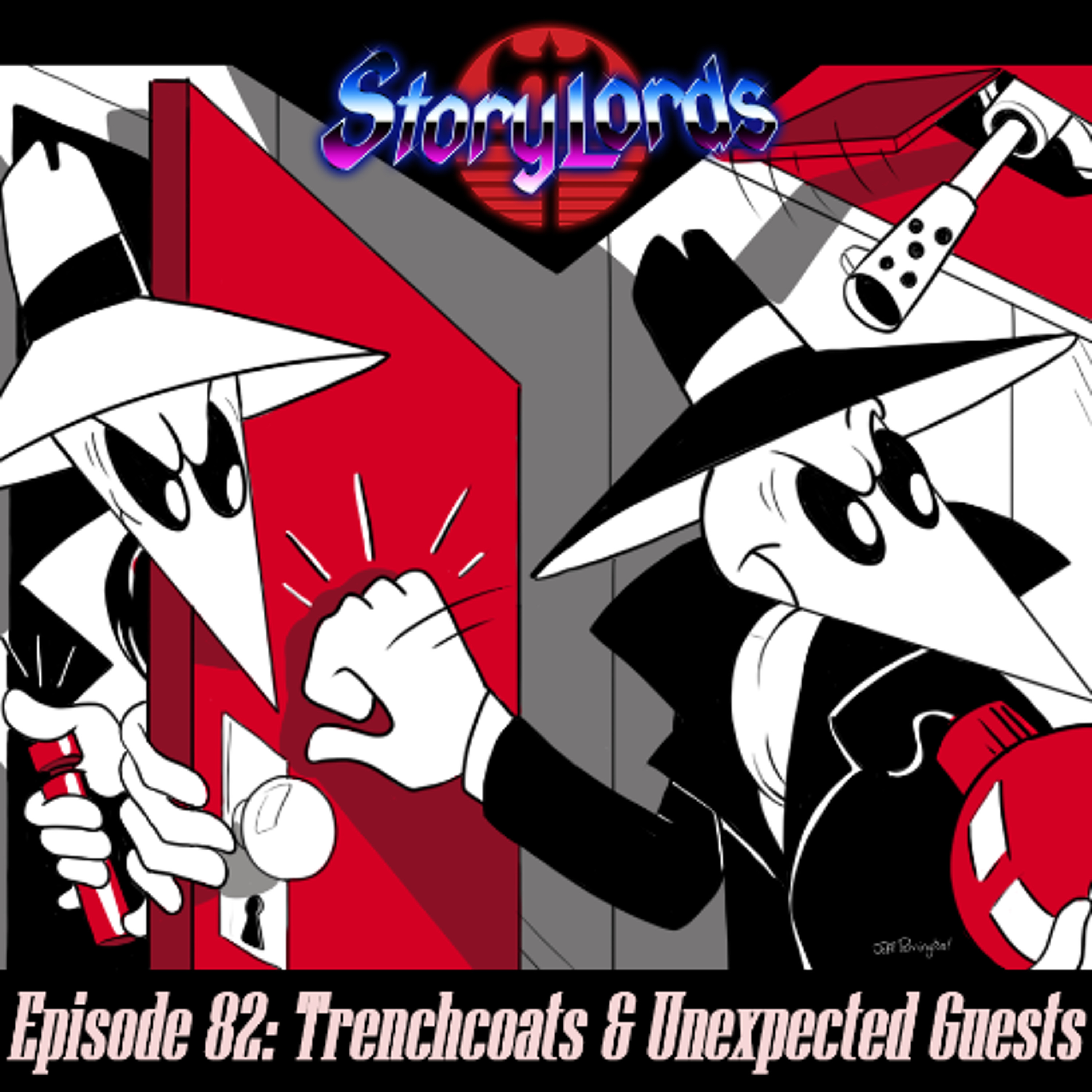 Episode 82: Trenchcoats & Unexpected Guests episode artwork