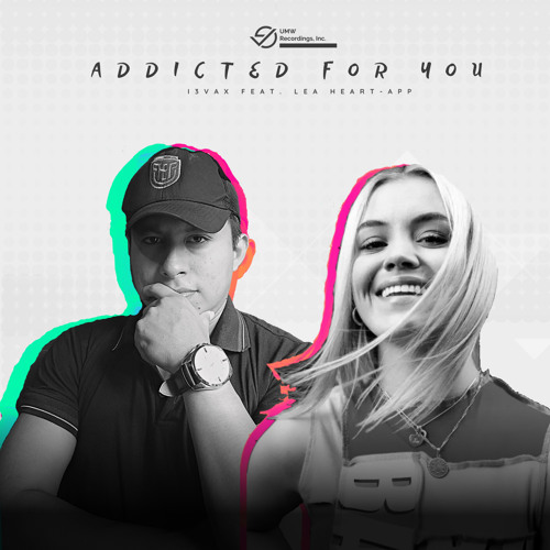 Addicted for You (feat. Lea Heart-App)