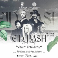 EID BASH - FRIDAY 30 JUNE 2023