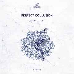 Clif Jack - Perfect Collusion