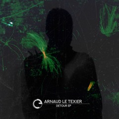 GTG Premiere | Arnaud Le Texier - Detour [COTD094]