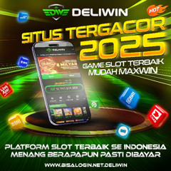 SITUS TERGACOR SE INDONESIA MUDAH MAXWIN - DELIWIN