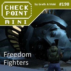 Checkpoint Mini #198 - Freedom Fighters