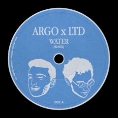WATER - (Argo & LTD REMIX)