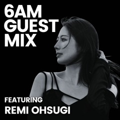 Guest Mix: Remi Ohsugi