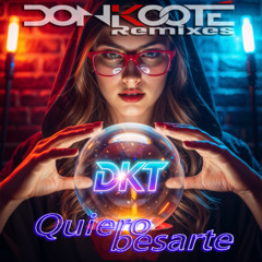 Quiero besarte (DonKooté remix)