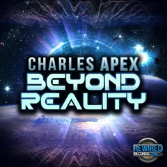 Charles Apex - Beyond Reality