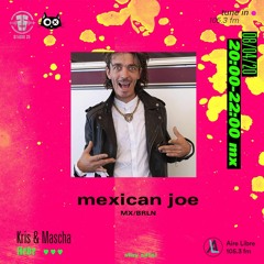 Liebe Im Exil I APR 8 2020 w/ Mexican Joe