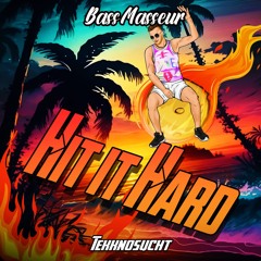 Hit it Hard