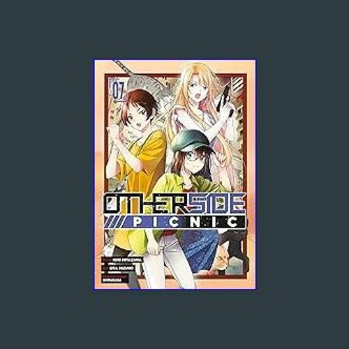 Stream {READ} ✨ Otherside Picnic 07 (Manga) (Epub Kindle) by