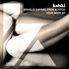 For Your Body (Original Mix)