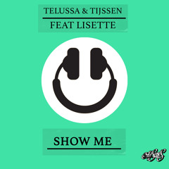 Show Me (feat. Lisette)