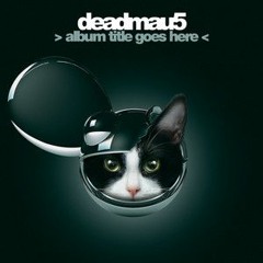 Deadmau5 - October (Progressive Edit)