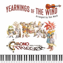 Chrono Trigger: Yearnings Of The Wind (instrumental)