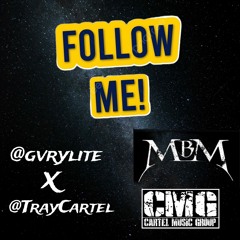 GvryLite x DjTray - Follow Me Remix
