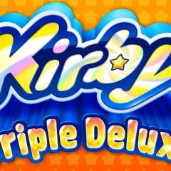 Dedede's Royal Payback - Kirby Triple Deluxe Remastered HQ