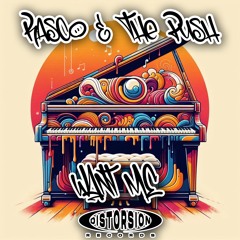 Rasco & The Push - Want Me (Original Mix) [Distorsion Records]