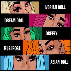 Nunnadat Shit (Remix) [feat. Dream Doll, Dreezy, Ivorian Doll & Rubi Rose]