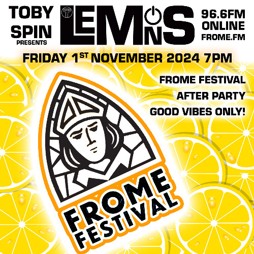 Lemons - Pt 096 - Frome Festival After Party