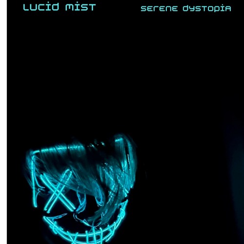 Lucid Mist