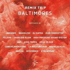 Remix Trip - Baltimores remixed by friends
