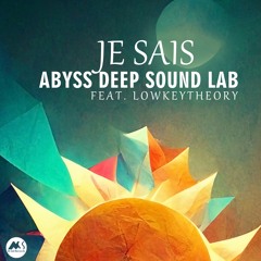 Je Sais (French Version) [feat. Lowkeytheory]
