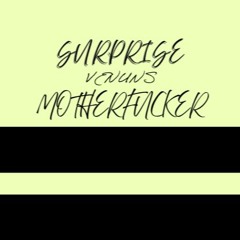 Venuns - Surprise Mother***F-ucker