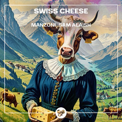MANZONI, Sam Alaish - Swiss Cheese (Club Mix) [Groove People Records]