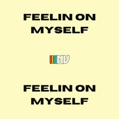 feelin on myself (prod, jakobe)