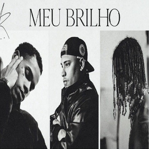 Azevedo ft. Oruam, Bin - MEU BRILHO (prod. Portugal e Necon)