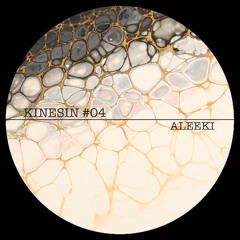 KINESIN #04 / ALEEKI