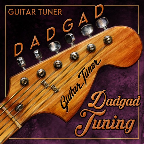 Stream Guitar Tuner Xl Listen to Dadgad Tuning playlist online for