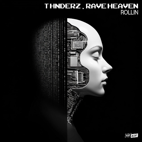 THNDERZ x RAVE HEAVEN - Rollin (Extended)
