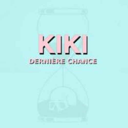 Stream Kiki - Julien Doré (Reprise par Dernière Chance) by Dernière Chance  | Listen online for free on SoundCloud