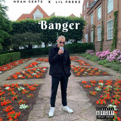 Banger (feat. Lil Freez)