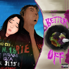 Juice WRLD - Better Off (Tsunami)