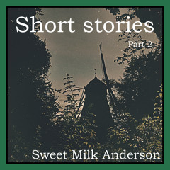 Short stories (part 2)