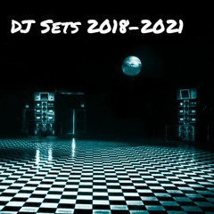DJ Sets 2018-2021