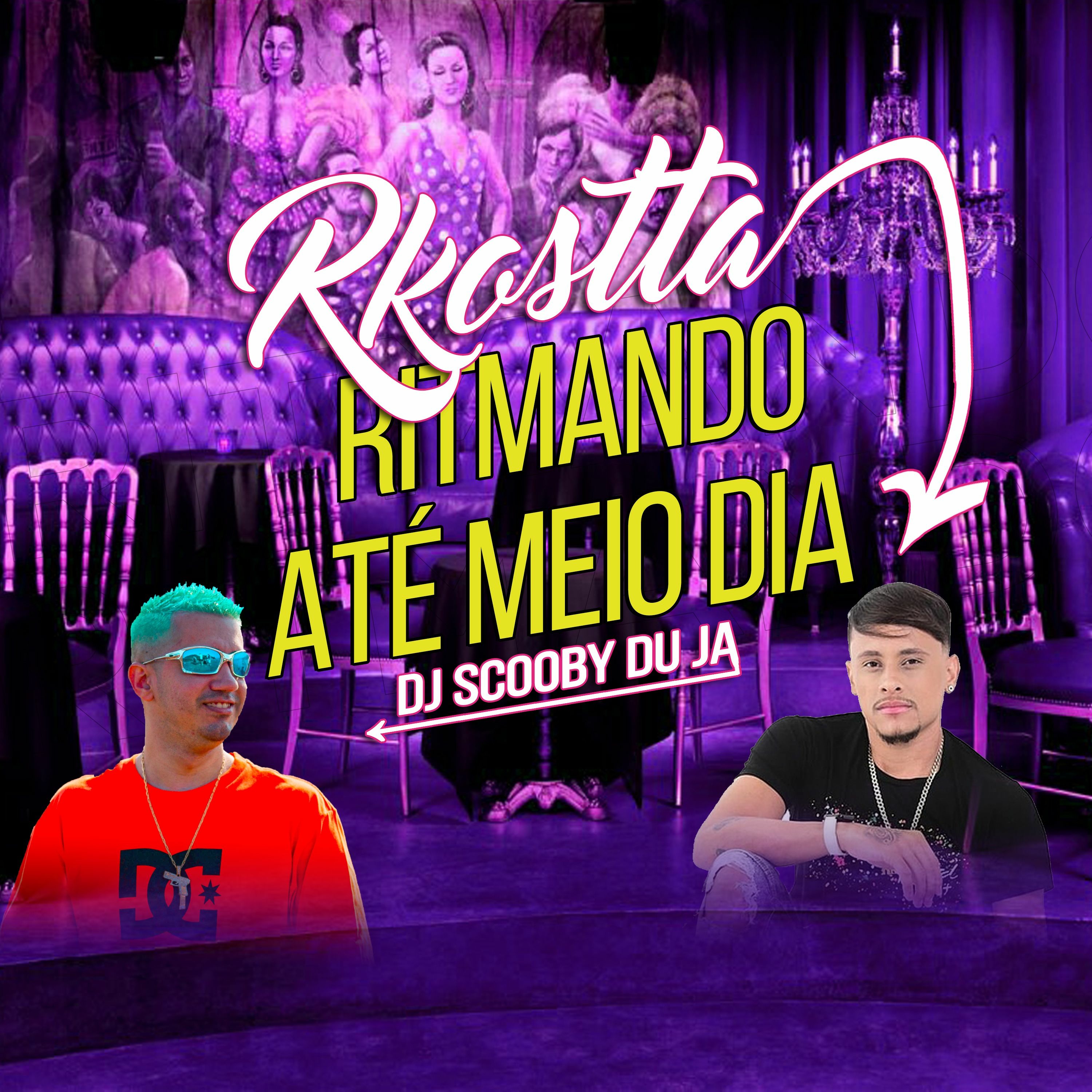 MC RKOSTTA - RITMANDO ATÉ MEIO DIA [DJ SCOOBY DU JA] BRABAAAAAA episode artwork