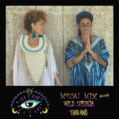 Mousai Mix #004 - Wild Sirenda [Thailand]